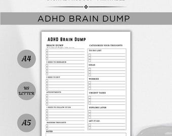 May include: Printable ADHD Brain Dump sheet with sections for brainstorming, to-do lists, and categorizing thoughts. Includes A4, US Letter, and A5 size options. The sheet is designed to help organize daily thoughts, tasks, and worries.
