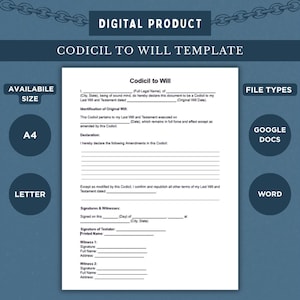 May include: A digital product template titled "Codicil to Will" on a white background. The document includes sections for legal information, amendments, and signatures. Available in A4 and Letter sizes, and Google Docs and Word file types.