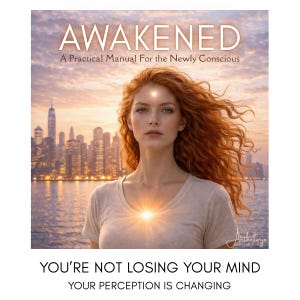 Puede incluir: Portada de libro con el título "AWAKENED" y el subtítulo "A Practical Manual For the Newly Conscious." La imagen presenta a una mujer pelirroja, un paisaje urbano y el texto "YOU'RE NOT LOSING YOUR MIND YOUR PERCEPTION IS CHANGING."