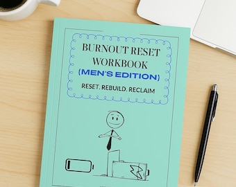 Men edition Burnout Reset Workbook – Printable Mental Health Journal, Self-care A4 No fluff