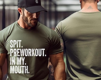 Spit Preworkout In My Mouth Gym Comfort Colors T-Shirt | Funny Fitness Tee for Men | Workout Motivation T-Shirt | Bodybuilding Humor Gift