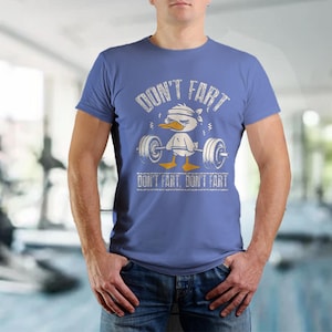 Funny Cute Cartoon Duck Gym T-Shirt for Men and Women | Don’t Fart Workout Tee, Hilarious Fitness Humor Tee, Motivation Top Gift for Him