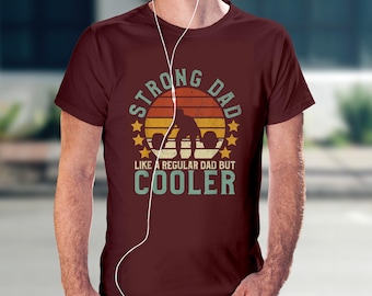 Funny Fitness Dad T-Shirt: Vintage Gym Graphic, Strong Dad Gift