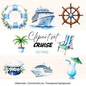 Pode incluir: Conjunto de cliparts em aquarela com tema de cruzeiro. Inclui ilustrações de um navio de cruzeiro, boia salva-vidas, leme, cadeira de praia, palmeira, chapéu de marinheiro e bebida tropical. O texto "Clipart set CRUISE 33 PNG" também está incluído.