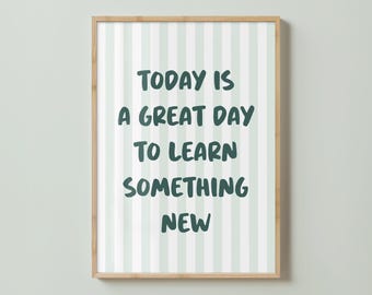 Today is a great day quote poster for kids room motivational decor for toddler room striped print for classroom printable decor
