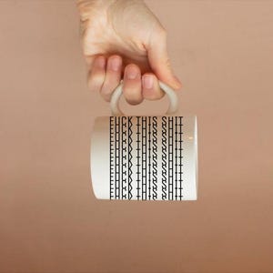 Mug en céramique à message caché amusant, tasse à café fantaisie sarcastique et impertinente, 11 oz 15 oz, foutre cette merde, cadeau amusant pour des amis impertinents, bureau sarcastique