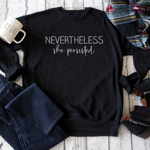 Nevertheless She Persisted - Nevertheless She Persisted - T-Shirt