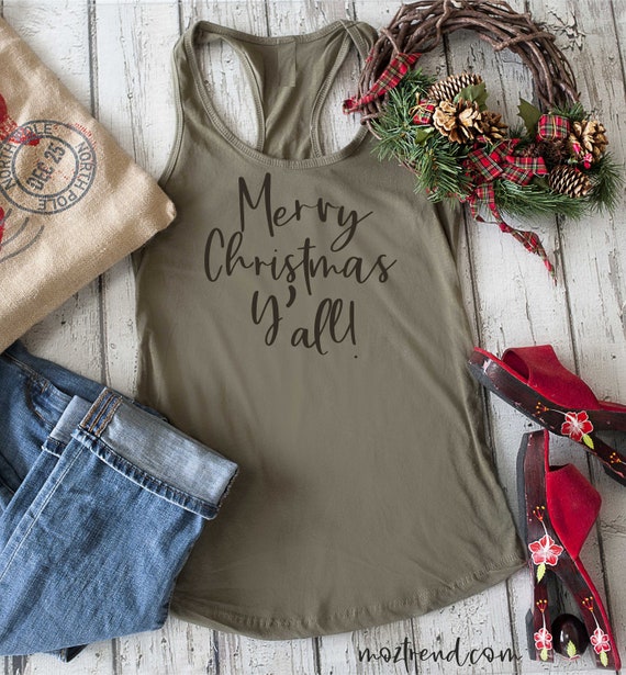 Southern christmas Tank Top or T-shirt , Merry Christmas Yall , Cute christmas shirts , Southern holiday shirt , Christmas shirts women