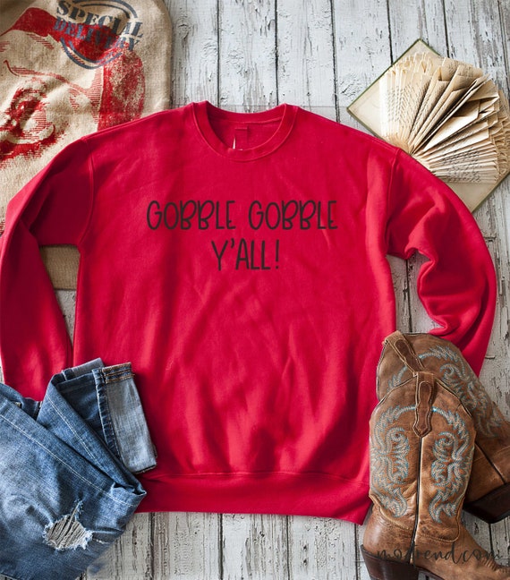 Thanksgiving Sweatshirt / Thanksgiving shirt / holiday sweatshirt / Thanksgiving t-shirt / turkey sweatshirt / holiday t-shirt / funny