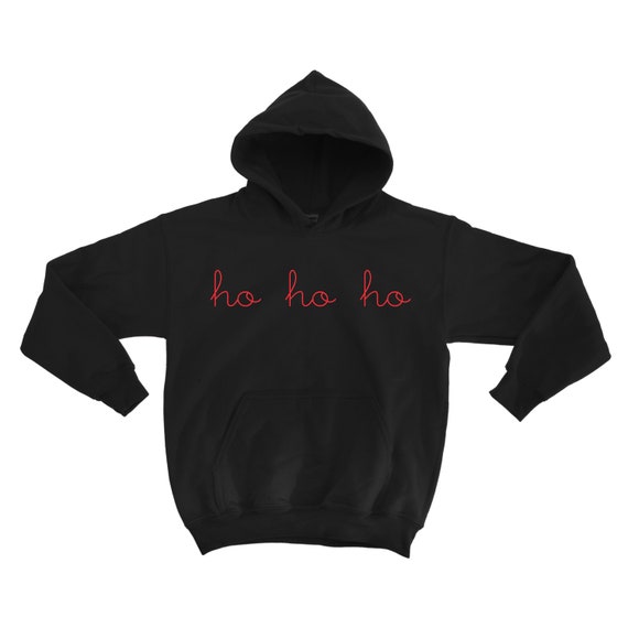 Ho ho ho christmas hoodie , cute christmas sweatshirts, christmas sweater for women, men , unisex santa sweatshirt, ugly christmas shirts