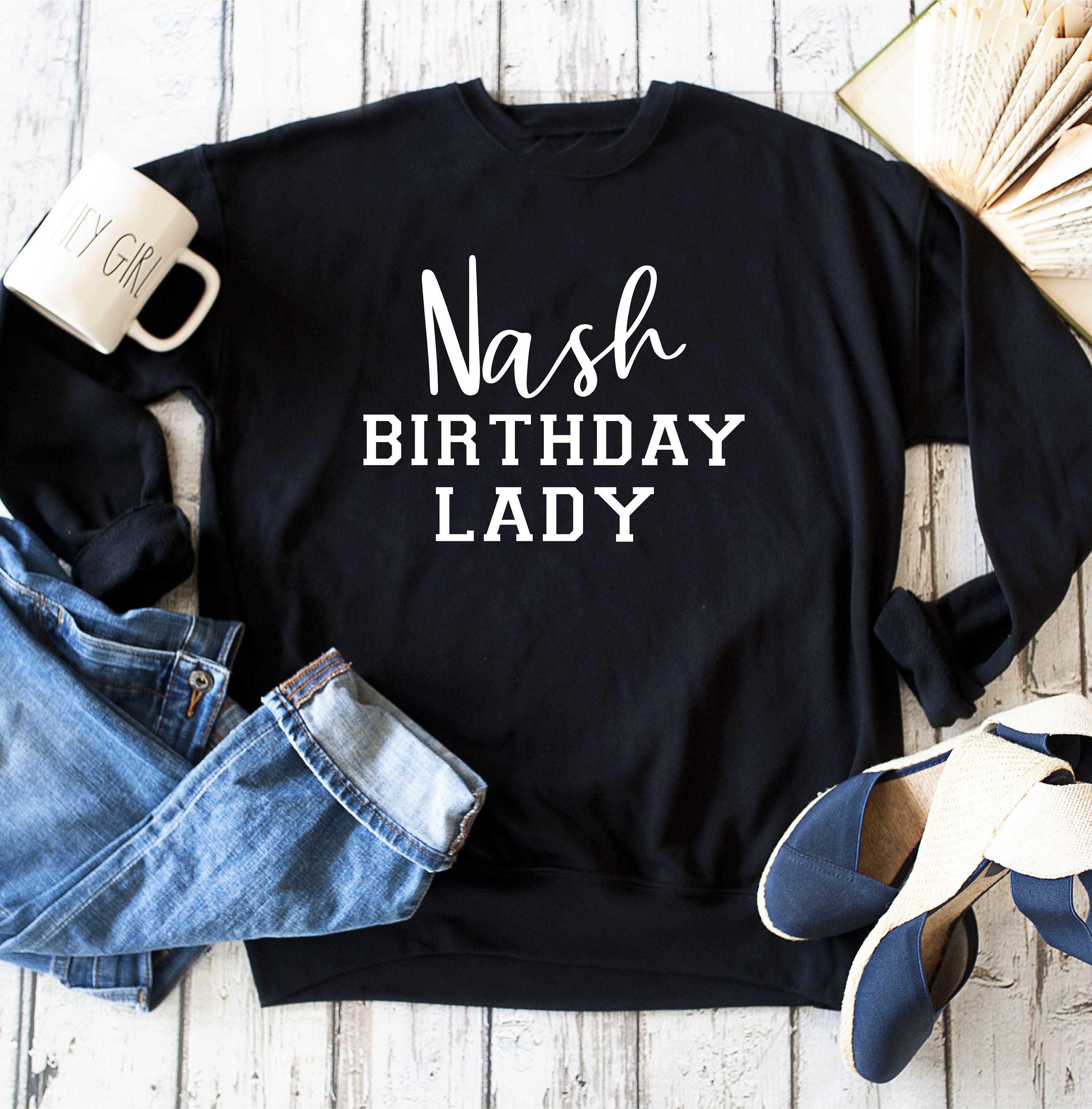 30th birthday shirt nash birthday bash shirt girls weekend shirt Birthday Squad nashville shirt custom birthday tank top, 50th 40th