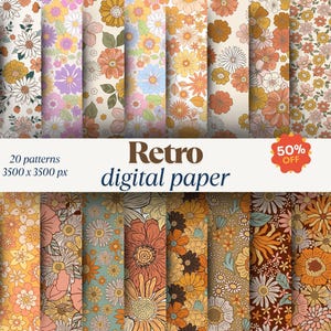 May include: A collection of 20 retro digital paper patterns featuring floral designs in various colors, including orange, yellow, pink, and blue. The image includes the text "Retro digital paper" and "50% OFF". Each pattern is 3500 x 3500 px.