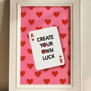 Create Your Own Luck Printable | Ace of Hearts Motivational Wall Art | Pink Playing Card Digital Download