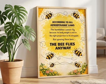 Motivational Bumble Bee Quote Print: The Bee Flies Anyway. Inspiring Wall Art, Mindset Print, Motivational Poster, Kids bedroom poster