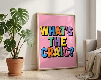 Whats the Craic Print, Irish Slang Print, Belfast Slang Print, Northern Irish Slang Poster, Funny Belfast Print, Gallery Wall Print