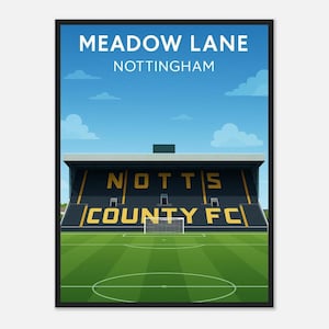 Meadow Lane Print, Notts County Print, Football Stadium Prints, Football Art, Soccer Gift , Popular Print A1/A2/A3/A4/A5