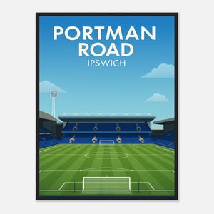 Ipswich Portman Road Stadium Print, Ipswich Poster, Football Stadium Prints, Football Art, Soccer Gift , Popular Print A1/A2/A3/A4/A5