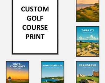 Custom Golf Course Print, Golf Holiday Print, Travel, Golf Course Prints, Golf Art, Golf Gift , Popular Print A1/A2/A3/A4/A5