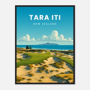 May include: A framed art print featuring a golf course scene at Tara Iti, New Zealand. The artwork depicts a green golf course with a red flag, sandy dunes, and a blue ocean under a bright sky with fluffy clouds. The text "TARA ITI NEW ZEALAND" is at the top.