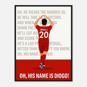 Op de afbeelding: Een ingelijste poster met een voetballer in een rood tenue met nummer 20. De speler is van achteren te zien, met de armen omhoog. Tekst in wit en grijs omringt de speler, en de onderkant van de poster luidt "OH, HIS NAME IS DIOGO!"