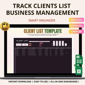 Peut inclure: Un écran d'ordinateur portable affiche un modèle de liste de clients avec le texte "Track Clients List Business Management". L'écran montre une interface sombre avec des champs de données et un badge de garantie de satisfaction. Le texte supplémentaire comprend "Smart Organizer".