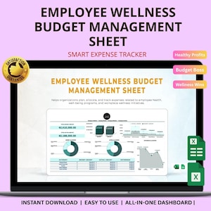 May include: A laptop screen displays an "Employee Wellness Budget Management Sheet." The screen shows a spreadsheet with charts and financial data. Text includes "Smart Expense Tracker," "Healthy Profits," and "Budget Boss." A gold "Satisfaction Guarantee" seal is visible.