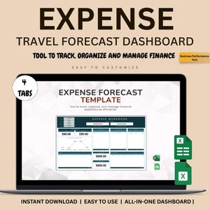 May include: A laptop screen displays an expense forecast template. The text reads "EXPENSE TRAVEL FORECAST DASHBOARD" and "TOOL TO TRACK, ORGANIZE AND MANAGE FINANCE." The template includes sections for tracking expenses, with the words "EXPENSE WORKBOOK" visible.