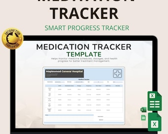 Puede incluir: Una pantalla de portátil muestra una plantilla de seguimiento de medicación. La pantalla muestra una tabla con filas para los detalles del paciente, los nombres de los medicamentos, las dosis y la frecuencia. El texto en la parte superior dice "Meditation Tracker" y "Smart Progress Tracker."