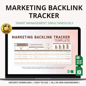 Può includere: Uno schermo di un laptop mostra un modello di "Marketing Backlink Tracker". Lo schermo mostra un foglio di calcolo con dati e grafici. Il testo include "Smart Management Simultaneously" e "Instant Download | Easy to Use | All-in-One Dashboard". Un sigillo d'oro "Satisfaction Guarantee" è nell'angolo.