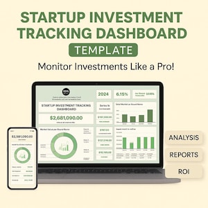 May include: A laptop and smartphone displaying a startup investment tracking dashboard template. The laptop screen shows financial data, charts, and the text "STARTUP INVESTMENT TRACKING DASHBOARD." The smartphone mirrors the dashboard. The image includes the text "Monitor Investments Like a Pro!"