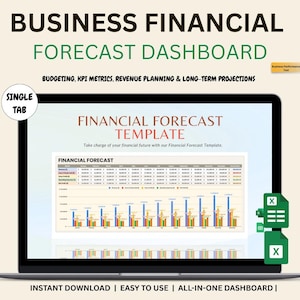 May include: A laptop screen displays a financial forecast template. The screen shows a spreadsheet with charts and graphs. The text at the top reads "BUSINESS FINANCIAL FORECAST DASHBOARD". Additional text includes "INSTANT DOWNLOAD | EASY TO USE | ALL-IN-ONE DASHBOARD".