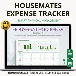 May include: A laptop screen showing a financial template labelled "HOUSEMATES EXPENSE TRACKER." The screen displays charts and tables for expense tracking. Text includes "SMART FINANCIAL MANAGEMENT" and "INSTANT DOWNLOAD | EASY TO USE | ALL-IN-ONE DASHBOARD |."