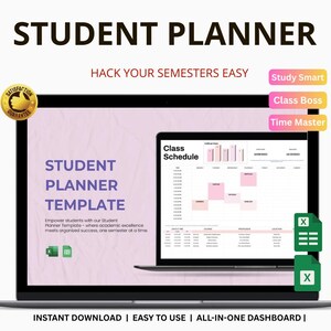 May include: A laptop displays a student planner template with the text "STUDENT PLANNER" and "HACK YOUR SEMESTERS EASY." The screen shows a class schedule with pink and white elements. Additional text includes "Study Smart," "Class Boss," and "Time Master."