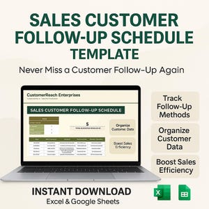 May include: A laptop displays a sales customer follow-up schedule template. The text reads "SALES CUSTOMER FOLLOW-UP SCHEDULE TEMPLATE" and "Never Miss a Customer Follow-Up Again." Additional text includes "Track Follow-Up Methods" and "Boost Sales Efficiency."