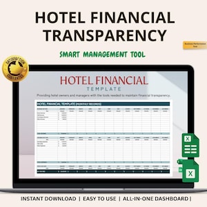Peut inclure: Un écran d'ordinateur portable affiche un modèle financier intitulé "HOTEL FINANCIAL TRANSPARENCY". Le modèle comprend des enregistrements mensuels et est décrit comme un "SMART MANAGEMENT TOOL". L'image comprend également un badge "SATISFACTION GUARANTEE" et le texte "INSTANT DOWNLOAD | EASY TO USE | ALL-IN-ONE DASHBOARD |."