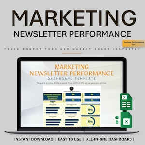 May include: A laptop displays a marketing newsletter performance dashboard template. The screen shows data visualizations with percentages and charts. The text includes "Marketing Newsletter Performance" and "Instant Download | Easy to Use | All-in-One Dashboard".