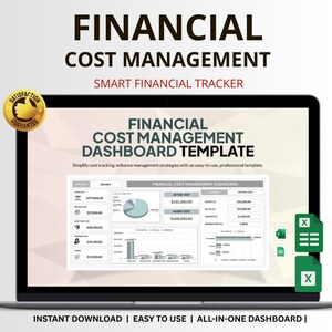 May include: A laptop screen showing a financial cost management dashboard template with charts and financial data. Text includes "Financial Cost Management Dashboard Template" and "Smart Financial Tracker". A gold "Satisfaction Guarantee" badge is in the corner. The screen also says "Instant Download".