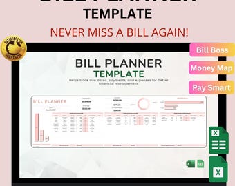 May include: A laptop screen displays a bill planner template with the text "BILL PLANNER TEMPLATE" in large, bold letters. The template includes sections for tracking due dates, payments, and expenses. The words "NEVER MISS A BILL AGAIN!" are also displayed.