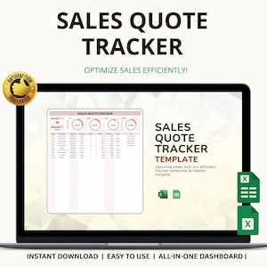 Peut inclure: Un écran d'ordinateur portable affiche un modèle de "SALES QUOTE TRACKER". L'écran montre une feuille de calcul avec des graphiques et des données. Le texte comprend "OPTIMIZE SALES EFFICIENTLY!" et "INSTANT DOWNLOAD | EASY TO USE | ALL-IN-ONE DASHBOARD |". Un sceau doré "SATISFACTION GUARANTEE" est visible.