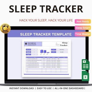 May include: A laptop screen displays a "Sleep Tracker Template" with a chart and graphs. The text "Sleep Tracker" is at the top, with "Hack Your Sleep, Hack Your Life" below it. The words "Rest Ready", "Sleep Smart", and "Time Master" are also visible.