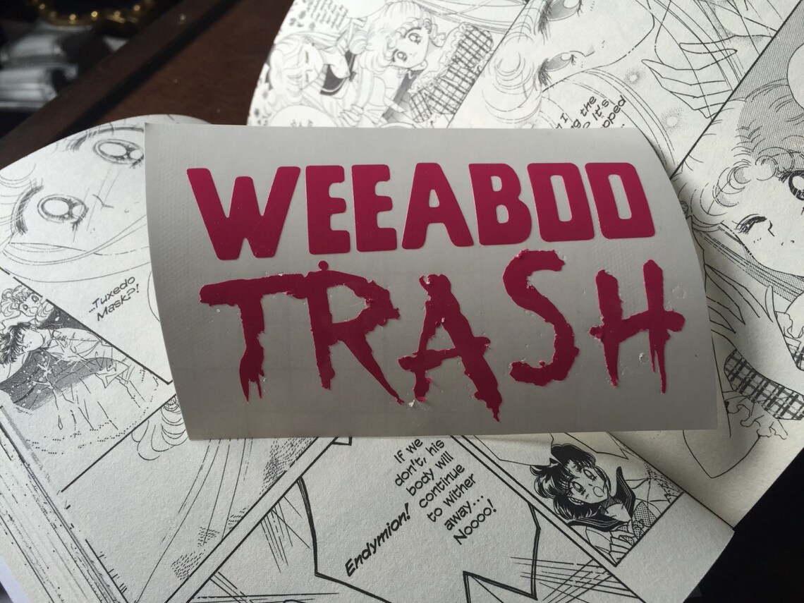 Weeaboo Trash Vinyl Sticker Decal Etsy