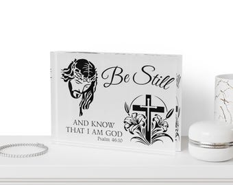 Be Still Psalm 46:10 Acrylic Photo Block | Christian Desk Decor