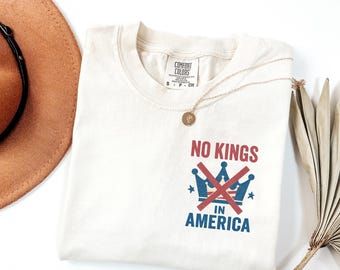 Koszulka Comfort Colors „No Kings in America”, koszulka z politycznym protestem, koszulka anty-MAGA, prezent na rzecz demokracji, koszulka anty-Trump