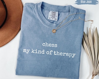 Chess My Kind Of Therapy Shirt, Comfort Colors Chess T-Shirt, Chess Player Sweatshirt, Gaming Humor Long Sleeve