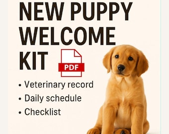 May include: A digital New Puppy Welcome Kit PDF featuring a golden puppy sitting down. The text reads New Puppy Welcome Kit, Veterinary record, Daily schedule, and Checklist. The design includes a red PDF icon on a light cream background.