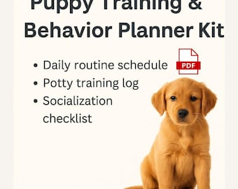May include: A Puppy Training & Behaviour Planner Kit digital document featuring a PDF icon and a list including a daily routine schedule, potty training log, and socialisation checklist, accompanied by a golden-brown puppy sitting upright.