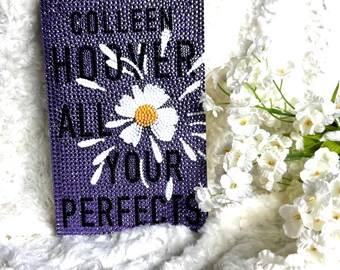 Bedazzled All Your Perfects book by Colleen Hoover