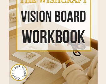 Cuaderno de ejercicios de tablero de visión de Wishcraft: diario de manifestación imprimible, establecimiento de metas y planificador digital de la Ley de la Atracción.