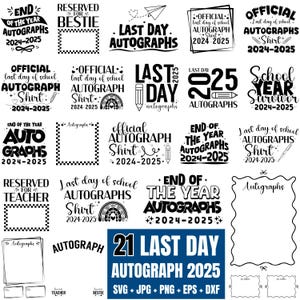 Paquete de autógrafos del último día 2025 (SVG), Fin de curso (Png), Vacaciones de verano (Png), Camiseta oficial de autógrafos, Último día conmemorativo escolar