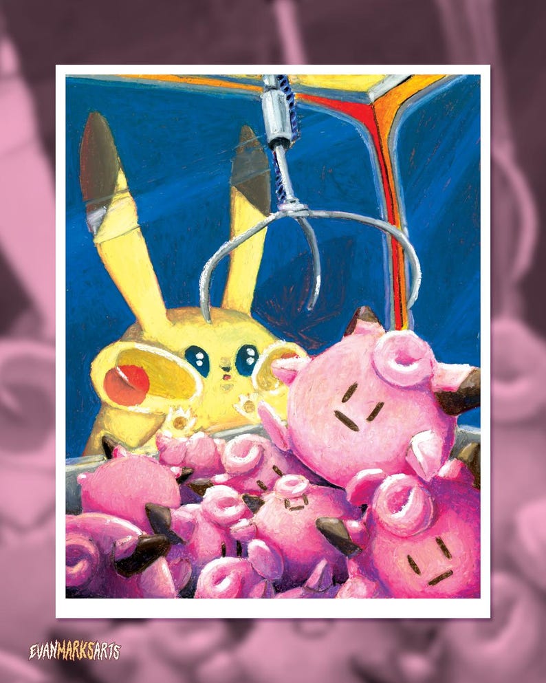 May include: A colorful illustration depicts a yellow Pikachu character looking at a claw machine filled with pink Clefairy plush toys. The claw machine is set against a blue background. The artist's signature, "EVANMARKSARTS", is visible.